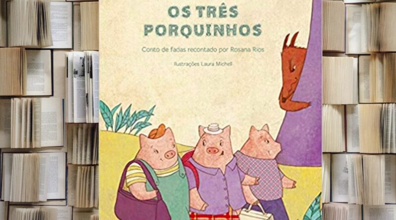 Os Três Porquinhos - conto popular