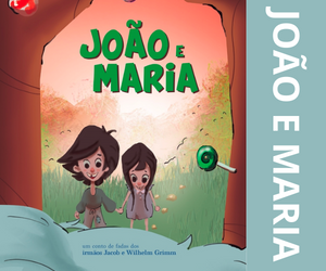 João e Maria linda história da literatura infantil