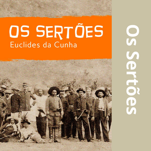 Os Sertões, livro de Euclídes da Cunha