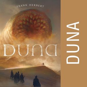 Livro Duna: Tudo sobre a ficção cientifica