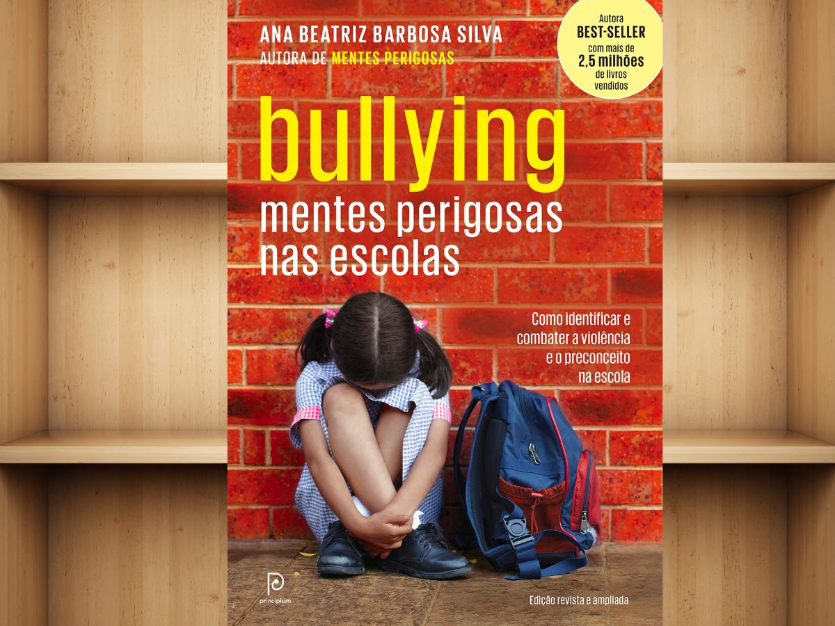 Bullying_ Mentes Perigosas nas Escolas de Ana Beatriz Barbosa Silva
